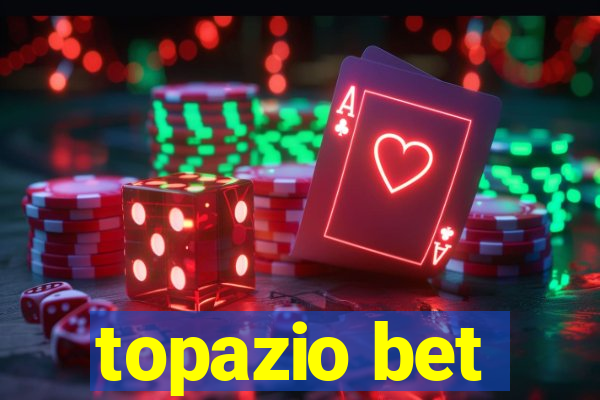 topazio bet